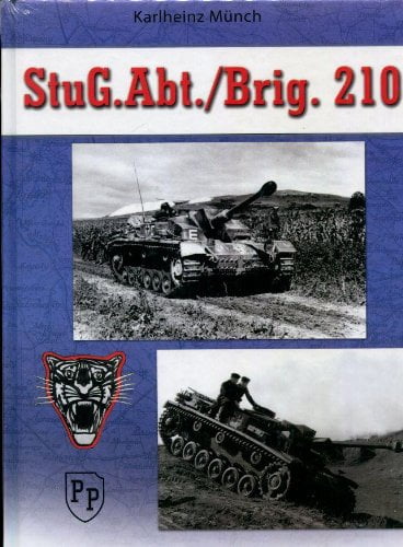 洋書 ドイツ軍第210突撃砲大隊写真集 StuG.Abt./Brig. 210